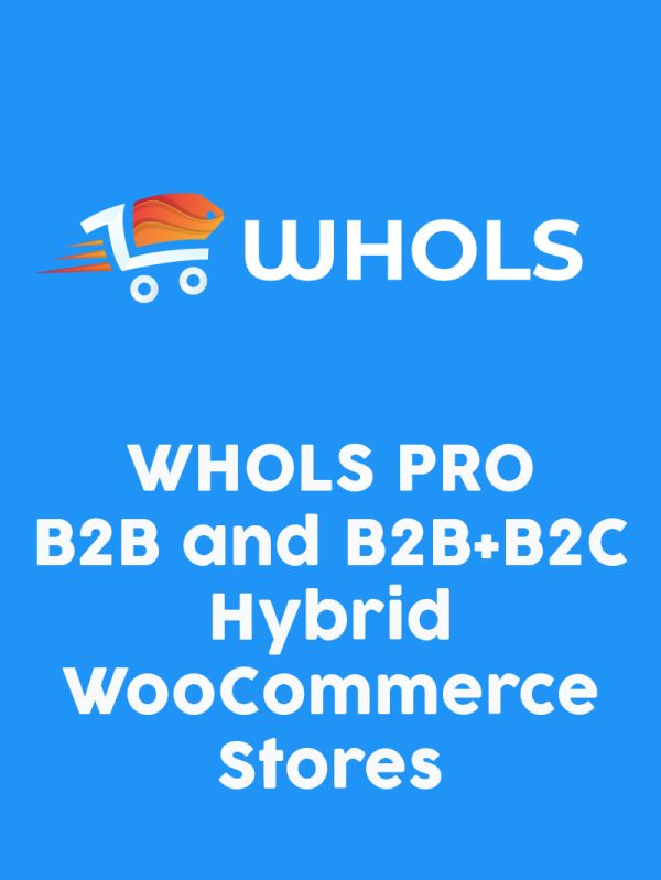 Whols Pro Lisansı – B2B-B2C Whols Pro Lisansı – B2B-B2C
